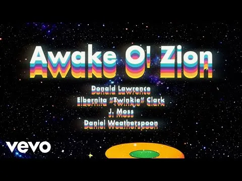 Awake O' Zion by Donald Lawrence video thumbnail