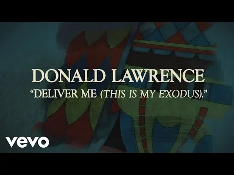 Deliver Me by Donald Lawrence video thumbnail