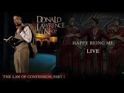 Happy Being Me by Donald Lawrence video thumbnail