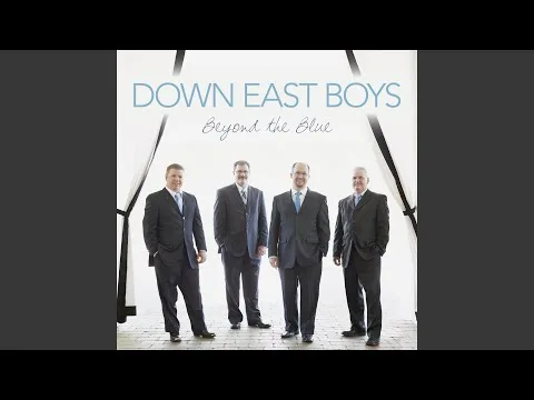 Beyond The Blue by Down East Boys video thumbnail