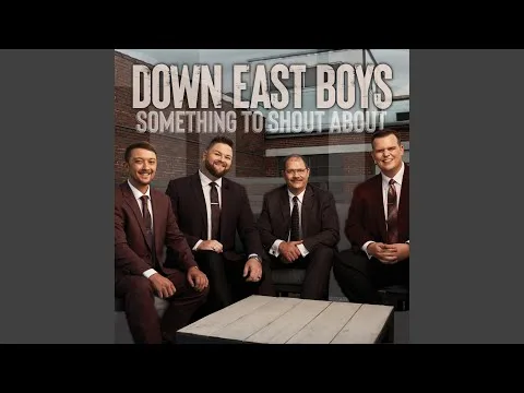 Something To Shout About by Down East Boys video thumbnail