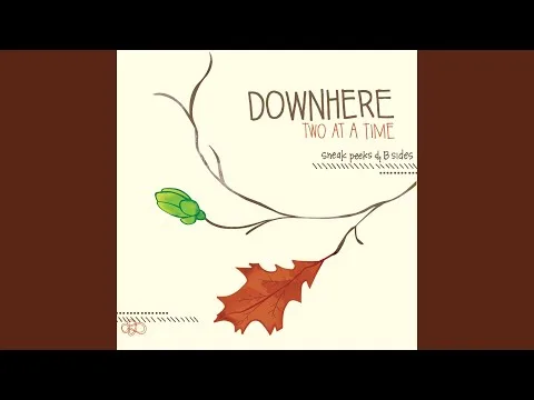 Break My Heart by Downhere video thumbnail