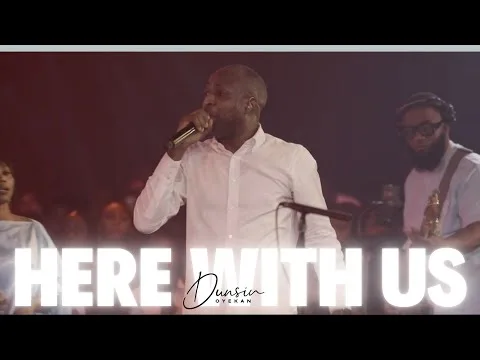 Here With Us by Dunsin Oyekan video thumbnail