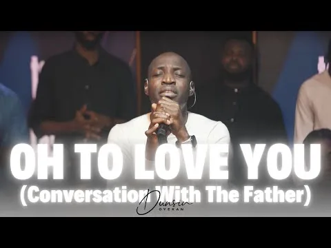 Oh To Love You (Conversation With The Father) official video thumbnail