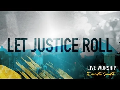 Let Justice Roll official video thumbnail