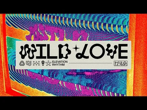Wild Love by Elevation Rhythm video thumbnail