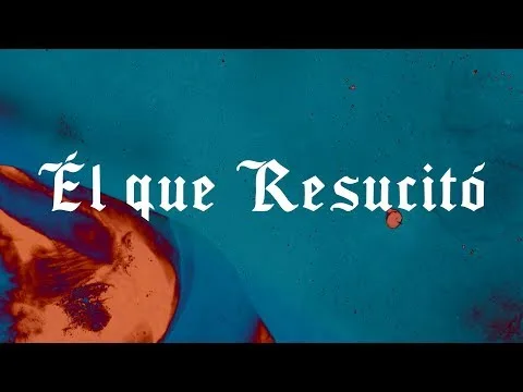 El Que Resucito official video thumbnail