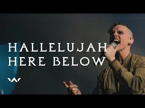 Hallelujah Here Below official video thumbnail