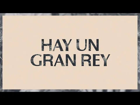 Hay Un Gran Rey (There Is A King) official video thumbnail