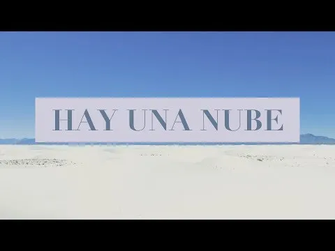 Hay Una Nube official video thumbnail