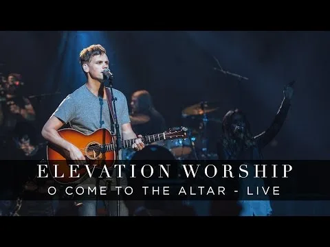 O Come To The Alter official video thumbnail