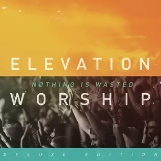 Elevation Worship Lift Us Out