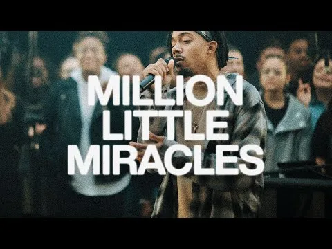 Million Little Miracles by Maverick City Music video thumbnail