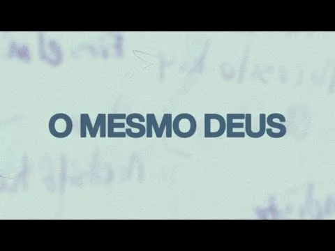 O Mesmo Deus (Same God) official video thumbnail