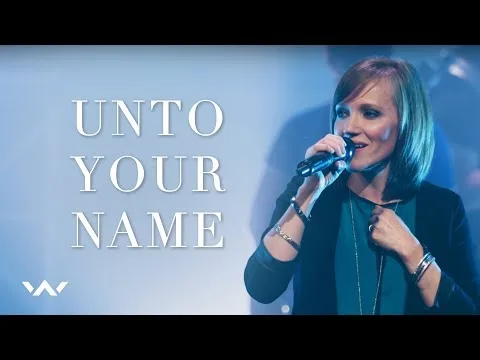 Unto Your Name official video thumbnail