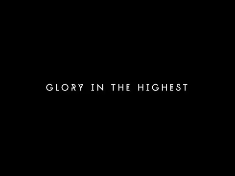 Glory In the Highest by Eleventh Hour Worship video thumbnail