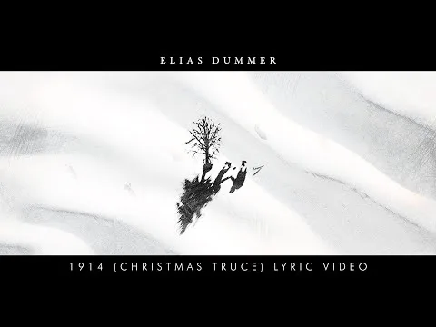 1914 (Christmas Truce) by Elias Dummer video thumbnail