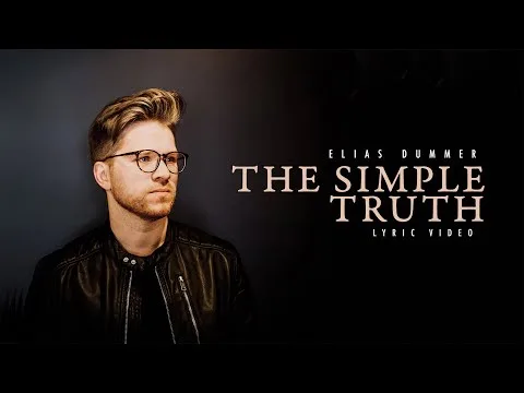 The Simple Truth by Elias Dummer video thumbnail