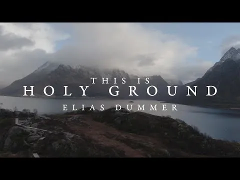 This is Holy Ground by Elias Dummer video thumbnail