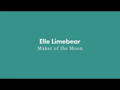 Maker of the Moon by Elle Limebear video thumbnail