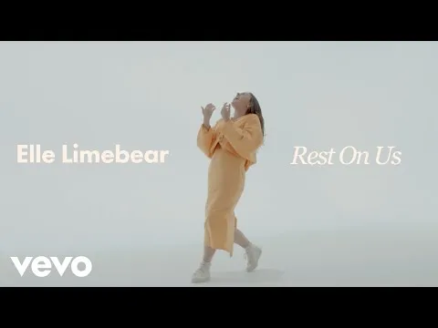 Rest On Us by Elle Limebear video thumbnail