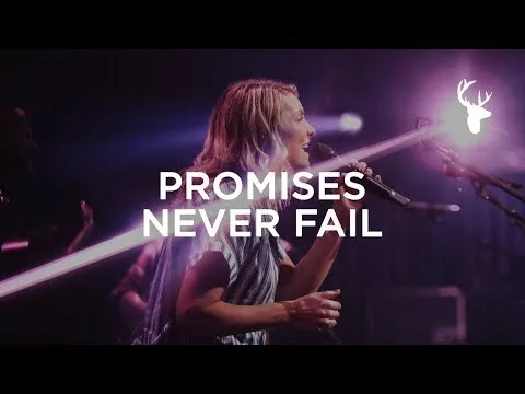 Promises Never Fail by Bethel Music video thumbnail
