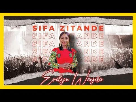 Sifa Zitande by Eunice Njeri video thumbnail