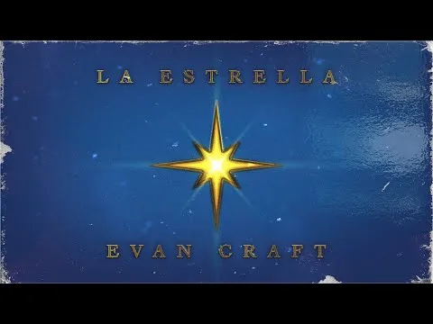  La Estrella by Evan Craft video thumbnail
