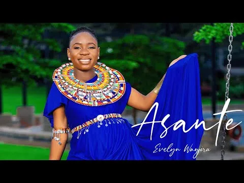 Asante by Evelyn Wanjiru video thumbnail