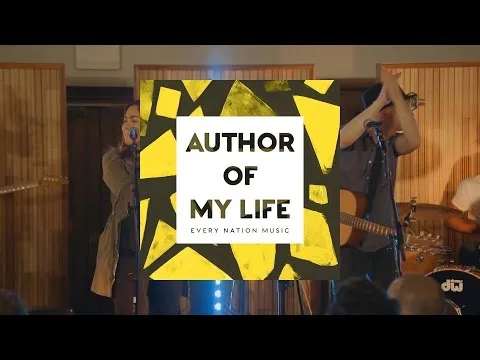 Author of My Life by Every Nation Music video thumbnail