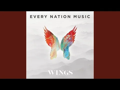 Wings by Every Nation Music video thumbnail