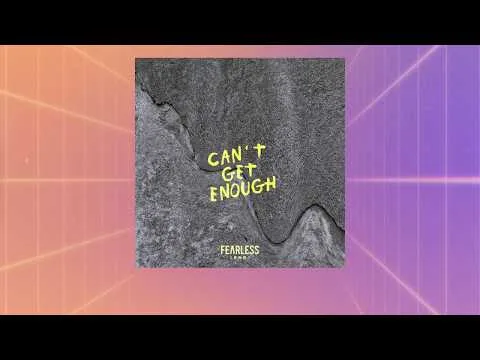 Can't Get Enough official video thumbnail