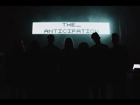 The Anticipation official video thumbnail