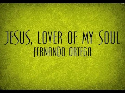 Jesus, Lover of My Soul official video thumbnail