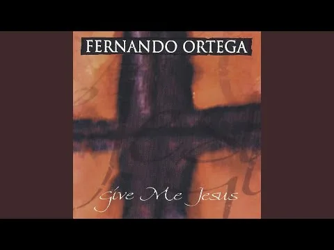 Psalm 139 by Fernando Ortega video thumbnail