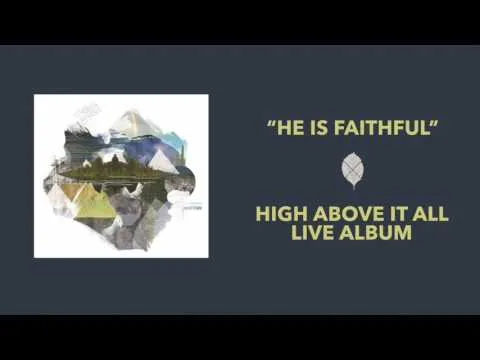 He Is Faithful by For All Seasons video thumbnail