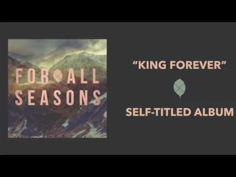 King Forever by For All Seasons video thumbnail