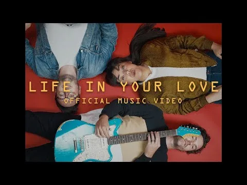 Life in Your Love official video thumbnail