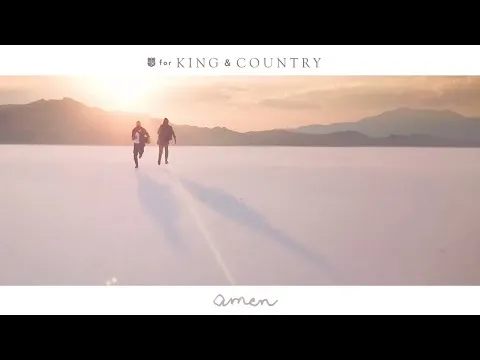 Amen by for KING & COUNTRY video thumbnail