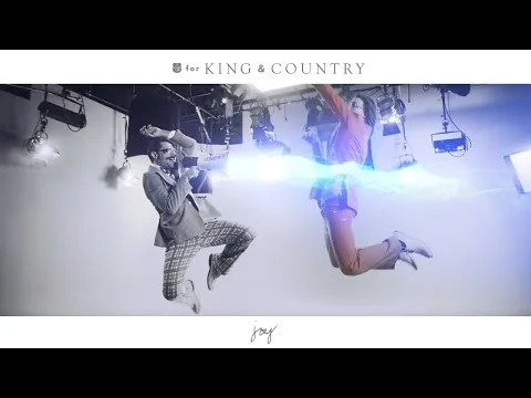 Joy. by for KING & COUNTRY video thumbnail