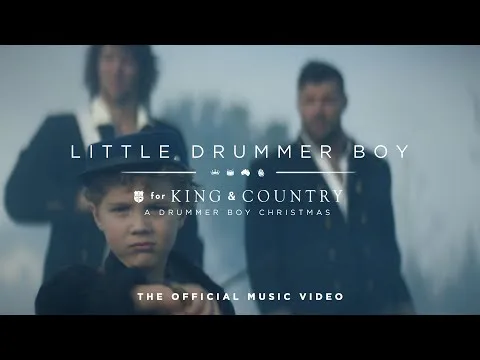Little Drummer Boy by for KING & COUNTRY video thumbnail