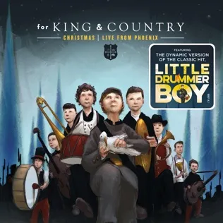 for KING & COUNTRY O Come, O Come Emmanuel