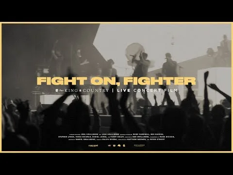 Fight On, Fighter by for KING & COUNTRY video thumbnail