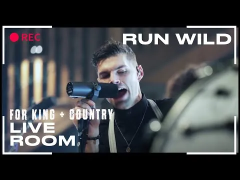 Run Wild by for KING & COUNTRY video thumbnail