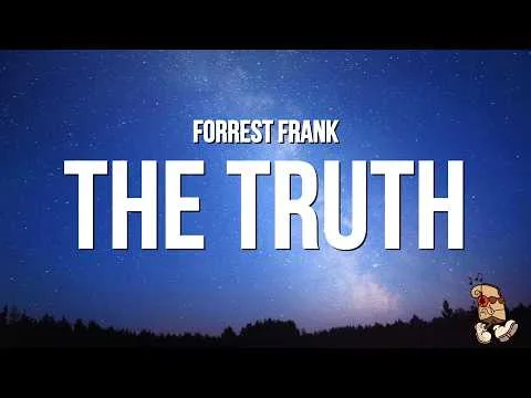 THE TRUTH WILL SET YOU FREE by Forrest Frank video thumbnail