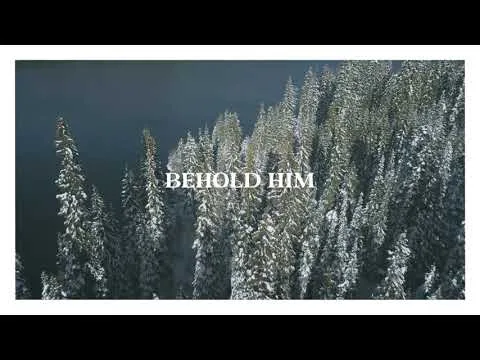 Behold Him official video thumbnail