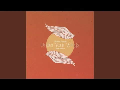Under Your Wings by Freddie Fardon video thumbnail