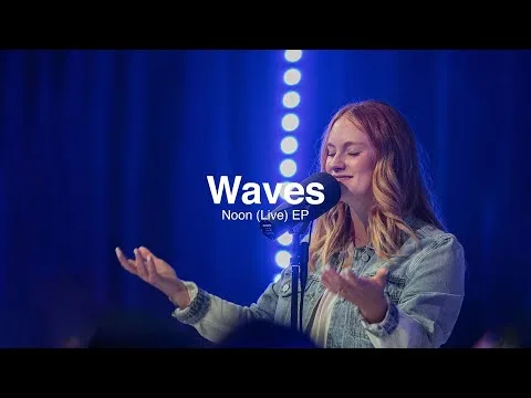 Waves by Fresh Life Worship video thumbnail
