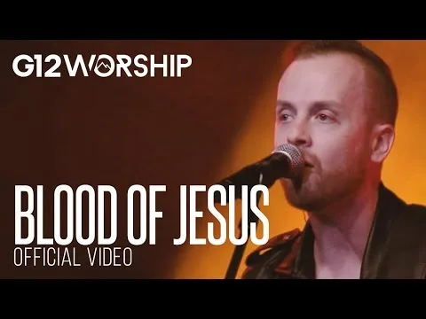 Blood of Jesus by G12 Worship video thumbnail