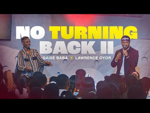 NO TURNING BACK II by Gaise Baba video thumbnail